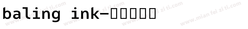 baling ink字体转换